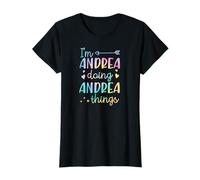 I'm Andrea Doing Andrea Things Nome Personalizzato Maglietta