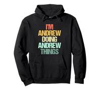 I'm Andrew Doing Andrew Things - Divertente Detto Nome Andrew Felpa con Cappuccio