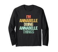 I'm Annabelle Doing Annabelle Things - Nome Divertente Annabelle Maglia a Manica