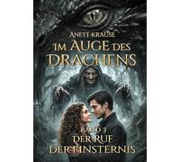 Im Auge des Drachens: Der Ruf der Finsternis: Sonderausgabe: 3