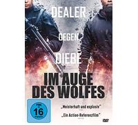 Im Auge des Wolfes - Dealer gegen Diebe