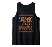 I'm Black Every Month But This Month I'm Blackity Black Afro Canotta
