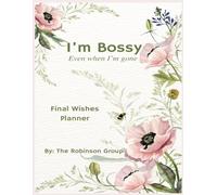 I'm Bossy (even when I'm gone)