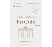 Im Café: John & Lena Stories