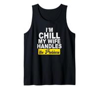 Im Chill My Wife gestisce i Problemi Canotta