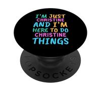 I'm Christine Here To Do Christine Things Nome divertente PopSockets PopGrip Adesivo