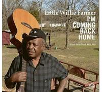 I'M Coming Back Home - Little Willie Farmer (Audio cd)