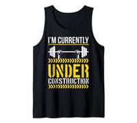 I'm Currently Under Construction Funny Gym Workout Graphic Canotta