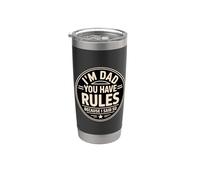 I'm Dad You Have Rules Because I Said So Bicchiere termico in acciaio inox doppia parete