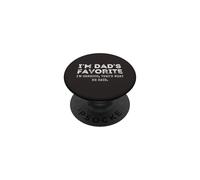 I'm Dad's Favorite That's What He Said Funny Sibling PopSockets PopGrip Adesivo