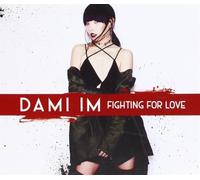 Im, Dami - Fighting For Love