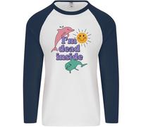 I'M Dead Inside Delfini Sunrise Uomo L/S Baseball T-Shirt