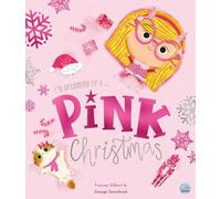 Frances Gilbert I'm Dreaming of a Pink Christmas by Frances G (Copertina rigida)