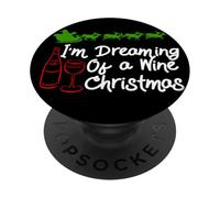 I'm Dreaming of a Wine Christmas: Funny Wine Lover Design PopSockets PopGrip Adesivo