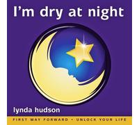 I'm Dry at Night: (First Way Forward - Unlock Your Life) (Children 6 - 9 Years) by Lynda Hudson on 01/01/2004 unknown edition