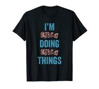 I'm Elisa Doing Elisa Things - T-shirt da donna con scritta divertente Maglietta