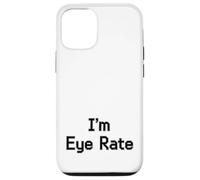 Im Eye Rate Divertente Optometria Scherzo Per Gli Occhi Medici Custodia per iPhone 12/12 Pro