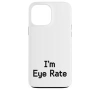 Im Eye Rate Divertente Optometria Scherzo Per Gli Occhi Medici Custodia per iPhone 13 Pro Max