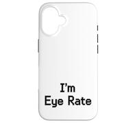 Im Eye Rate Divertente Optometria Scherzo Per Gli Occhi Medici Custodia per iPhone 16