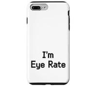 Im Eye Rate Divertente Optometria Scherzo Per Gli Occhi Medici Custodia per iPhone 7 Plus/8 Plus