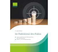 Im Fadenkreuz des Fiskus