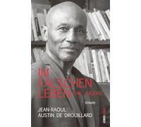 Im falschen Leben. Eine Jugend: Roman