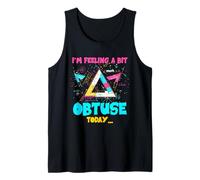 I'M FEELING A BIT OBTUSE TODAY Canotta