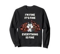 I'm Fine It's Fine Everything Is Fine Divertente Simpatico Cane Kawaii Felpa
