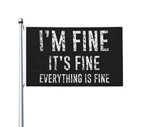 I'M Fine It'S Fine Everything Is Fine Flag Durevole Bandiera Da Giardino Robuste Bandiera Per Balcone Esterno Feste 90X150Cm