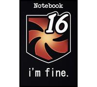I'm Fine notebook: 6" x 9" | 110 Pages | College Ruled Journal or Diary - a thoughtful gift for anyone who loves to write or stay organized!