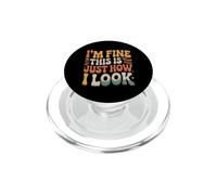 I'm Fine This Is Just How I Look Umore del viso riposato PopSockets PopGrip per MagSafe
