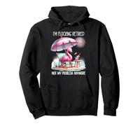 Im Flocking Retired Not My Problem Anymore Flamingo Drinking Felpa con Cappuccio