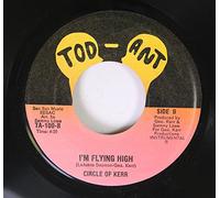 Im Flying High - Circle Of Kerr 7" 45