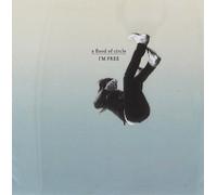 IM FREE - FLOOD OF CIRCLE