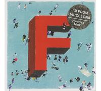 I'M From Barcelona - Forever Today