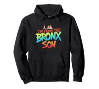 I'm from The Bronx, Son - NYC Street Pride Graphic Tee Felpa con Cappuccio