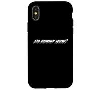 I'm Funny How? | Divertente Come un Clown? Citazione Custodia per iPhone X/XS