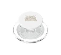 I'm Funny You're Just Listening Wrong Dad Humor Citazione PopSockets PopGrip per MagSafe