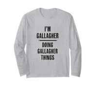 I'm Gallagher Doing Gallagher Things | Funny Cute - Nome Maglia a Manica