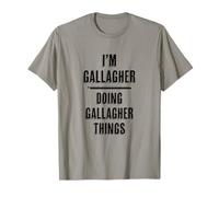 I'm GALLAGHER Doing GALLAGHER Things | Funny Cute - Nome Maglietta
