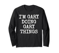 I'm Gary Doing Gary Things Compleanno Natale Maglia a Manica
