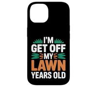 I'm Get Off My Lawn Years Old Nonno senior scontroso - Custodia per iPhone 14