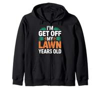 I'm Get off My Lawn Years Old Nonno Senior Scontroso - Felpa con Cappuccio