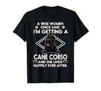 I'm Getting A Cane Corso Funny Dog Mom Puppy Lovers Maglietta