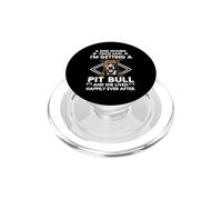 I'm Getting A Pit Bull Funny Dog Mom Puppy Lovers PopSockets PopGrip per MagSafe