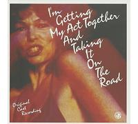 I'm Getting My Act Together and Taking It on the Road Original Cast Recordi (CD)