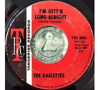 I'm Gett'n Long Alright / All I Need Is His Love-7" 45