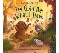I'm Glad for What I Have