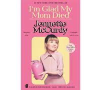 I'm Glad My Mom Died-McCurdy, Jennette-Copertina flessibile