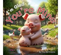 I'm Glad You're Mine